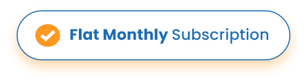 Flat Monthly Subscription